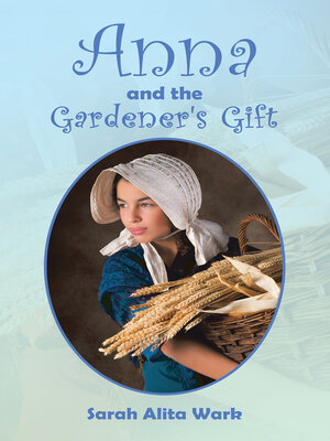 cover image of Anna and the Gardener's Gift